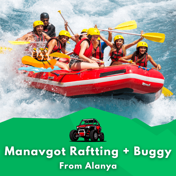 Manavgot Raftting + Buggy From Alanya