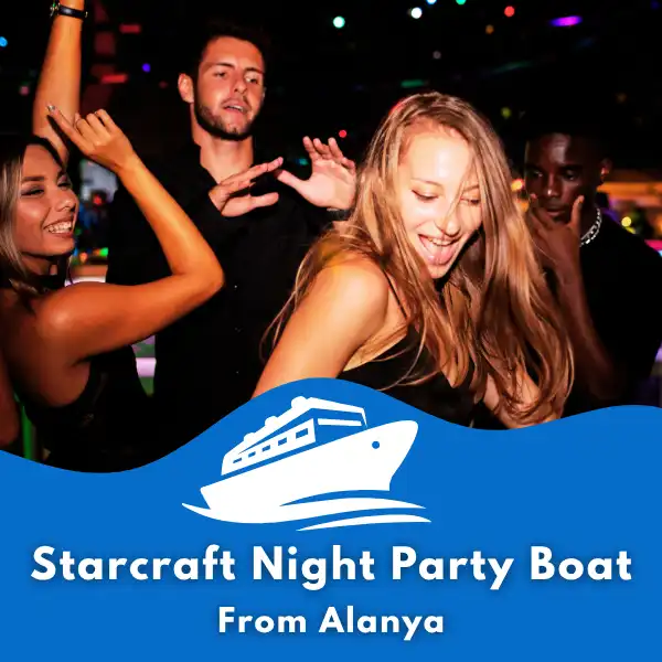 Starcraft Night Party Boat – All-Inclusive Alanya Evening Cruise