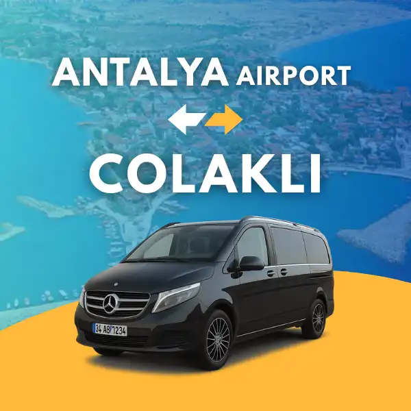 ANTALYA AIRPORT TO COLAKLI