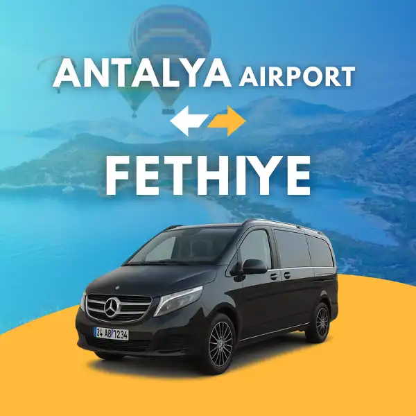 ANTALYA AIRPORT TO FETHIYE