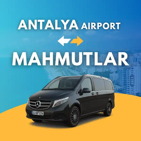 ANTALYA AIRPORT TO MAHMUTLAR