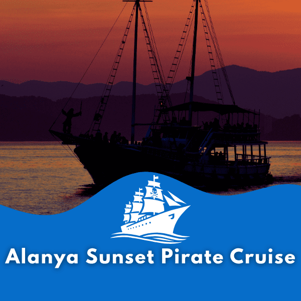 Alanya Sunset Pirate Cruise